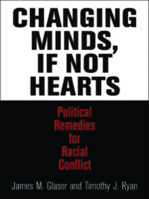 cover image of Changing Minds, If Not Hearts